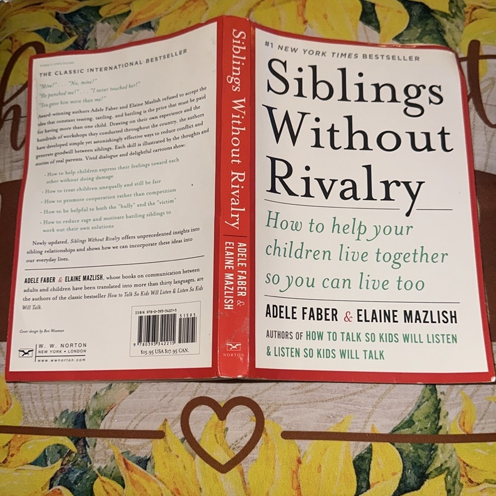 SiblingsWithoutRivalryHow to Help Your Children Live Together So You Can LiveToo - Picture 3 of 3